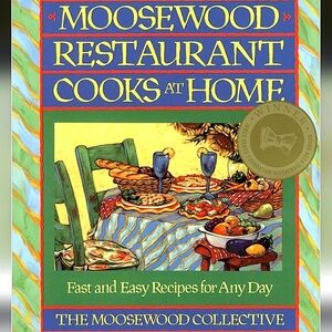 :$5: 🥦 Moosewood Restaurant Cooks at Home by The Moosewood Collective.
